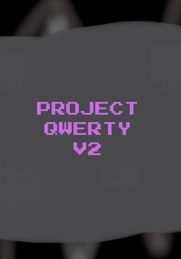 Project Qwerty V2