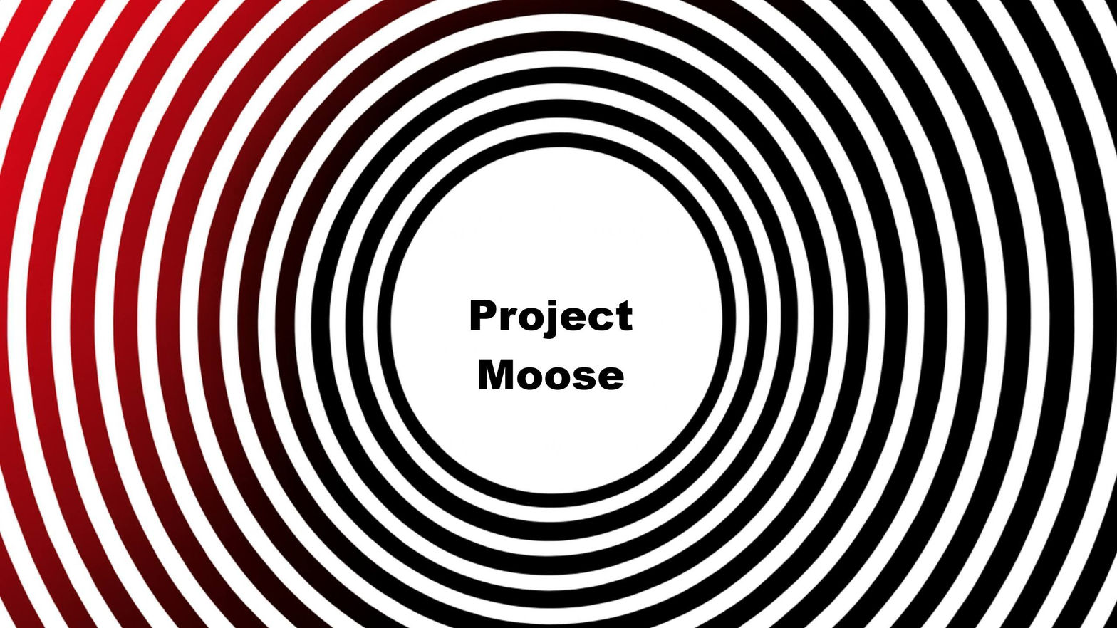 Project Moose