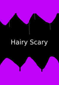 Hairy Scary