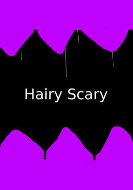 Hairy Scary