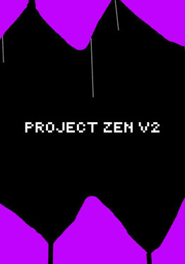 Project Zen V2