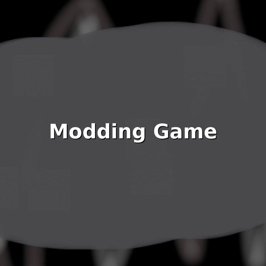 Modding Game