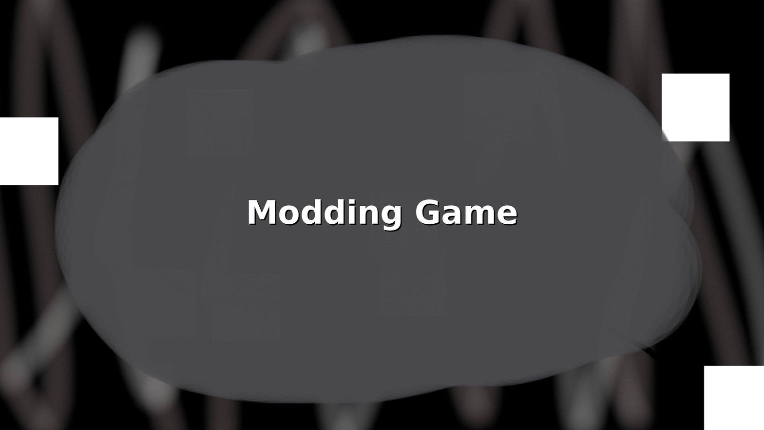 Modding Game