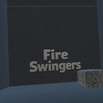 Fire Swingers