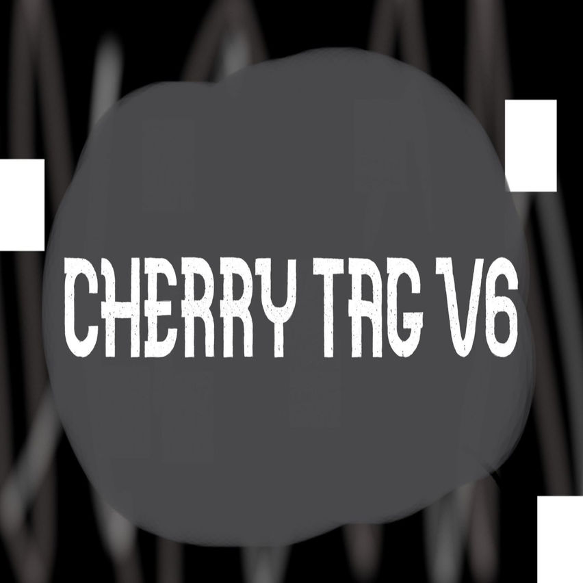 Cherry Tag V6