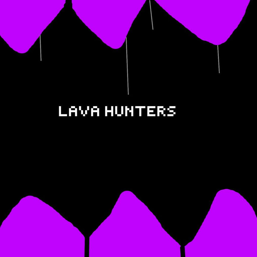 Lava Hunters