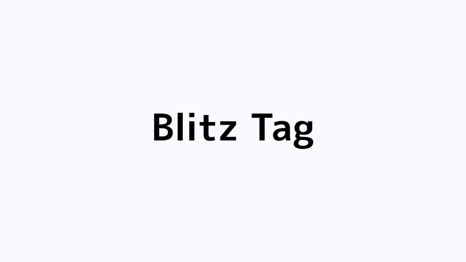 Blitz Tag