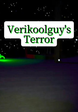 verikoolguy's Terror