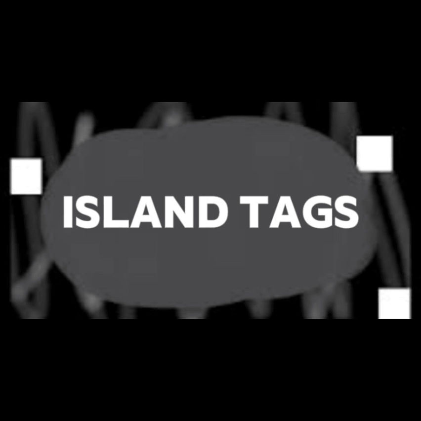 Island Tags