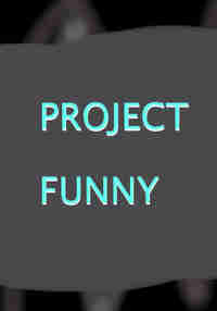 Project Funny