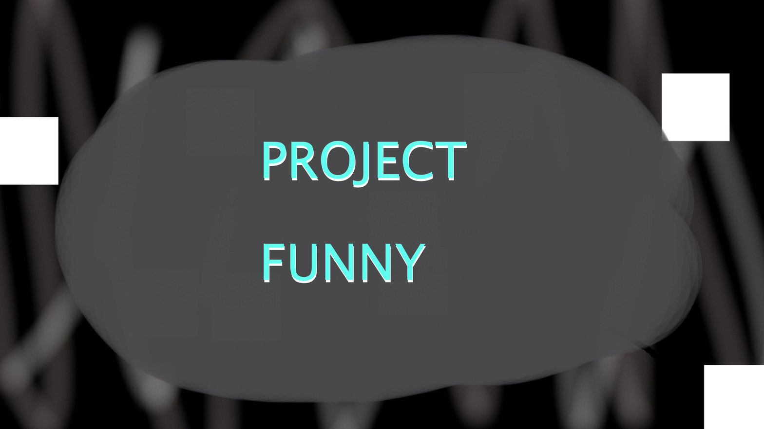 Project Funny