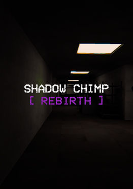 Shadow Chimp - Rebirthed