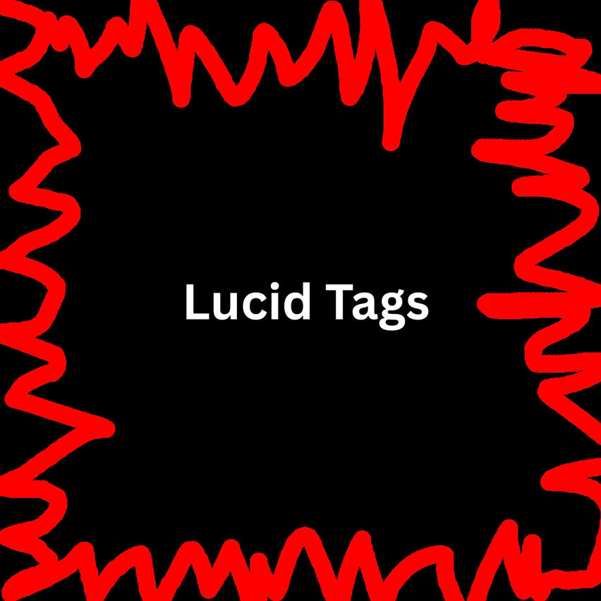 Lucid Tags