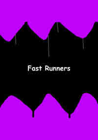 Fast Runners