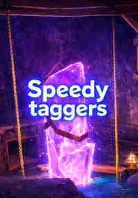 Speedy taggers