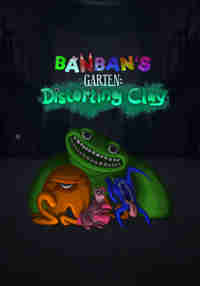 Banban's Garten: Distorting Clay
