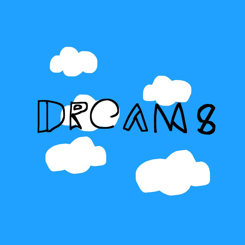 Dreams