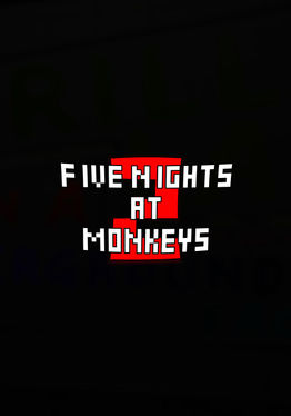 Five Nights At Monkeys 2