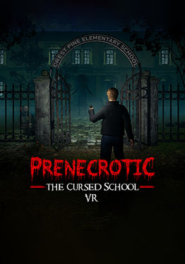 Prenecrotic: The Cursed School VR