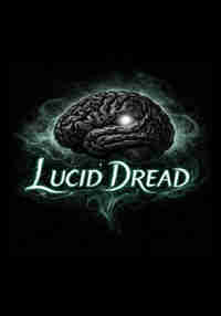 Lucid Dread: Demo