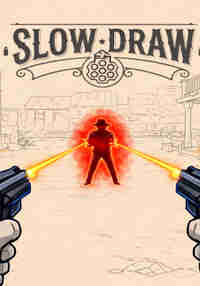 SLOW DRAW: Dead West
