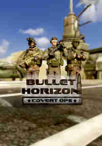 Bullet Horizon: Covert Ops