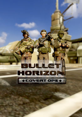 Bullet Horizon: Covert Ops