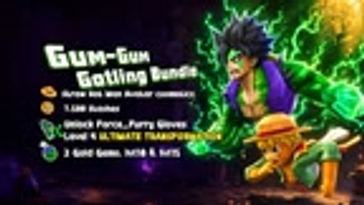 Gum-Gum Gatling Bundle