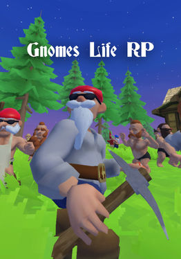 GNOMES LIFE RP