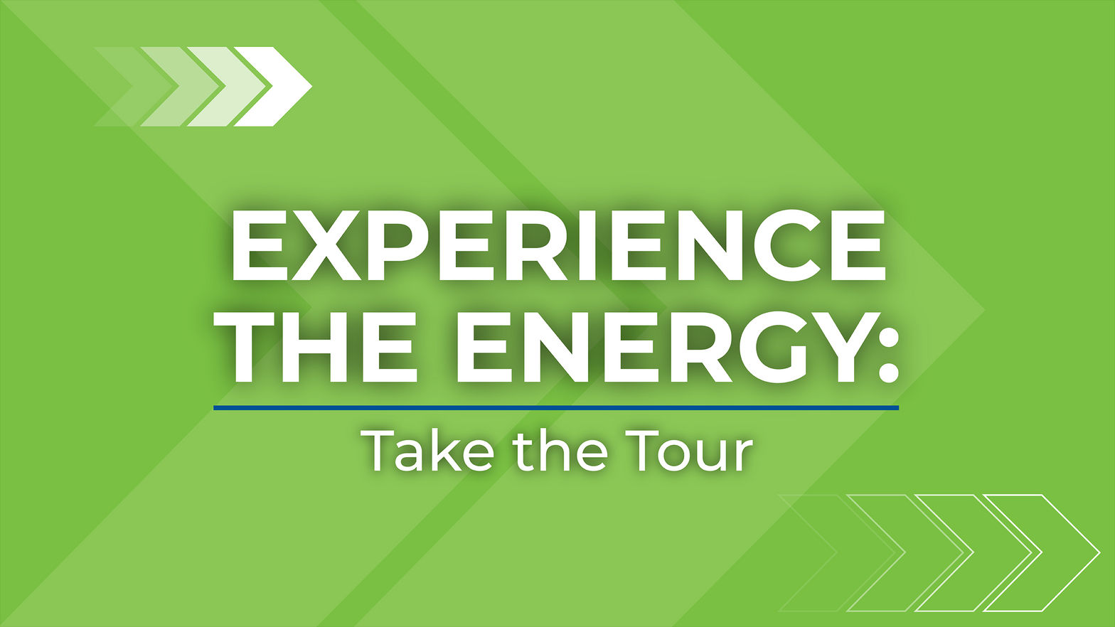 Experience the Energy: Take the Tour