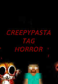 Creepypasta Tag Horror
