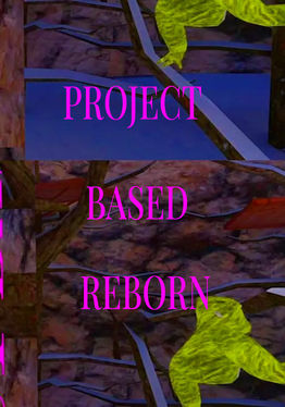 Project Based: Reborn