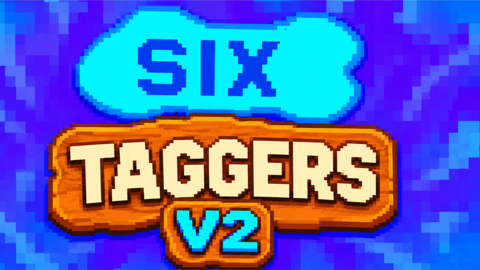 Six Taggers V2