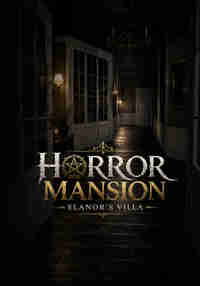 Horror Mansion - Elanor's Villa