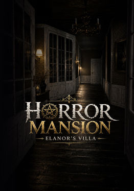 Horror Mansion - Elanor's Villa