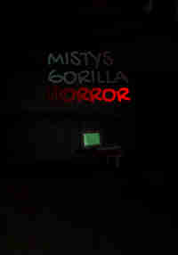 Misty's Gorilla Horror