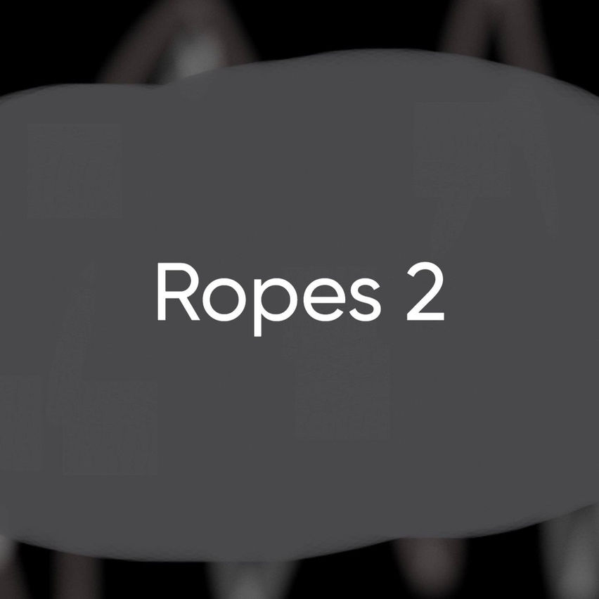 Ropes 2