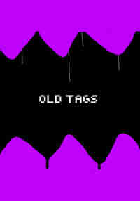 Old Tags