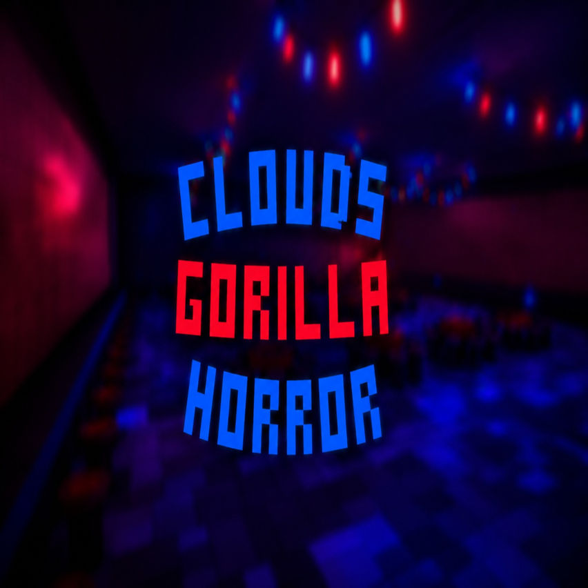 Cloud's Gorilla Horror