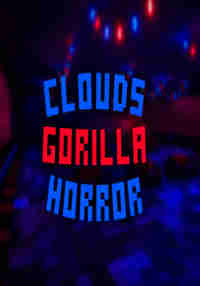 Cloud's Gorilla Horror