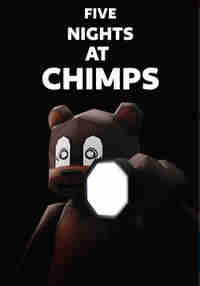 Five Nights At Chimps