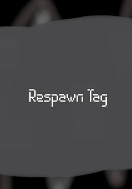 Respawn Tag