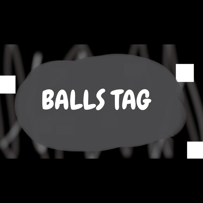 Balls Tag