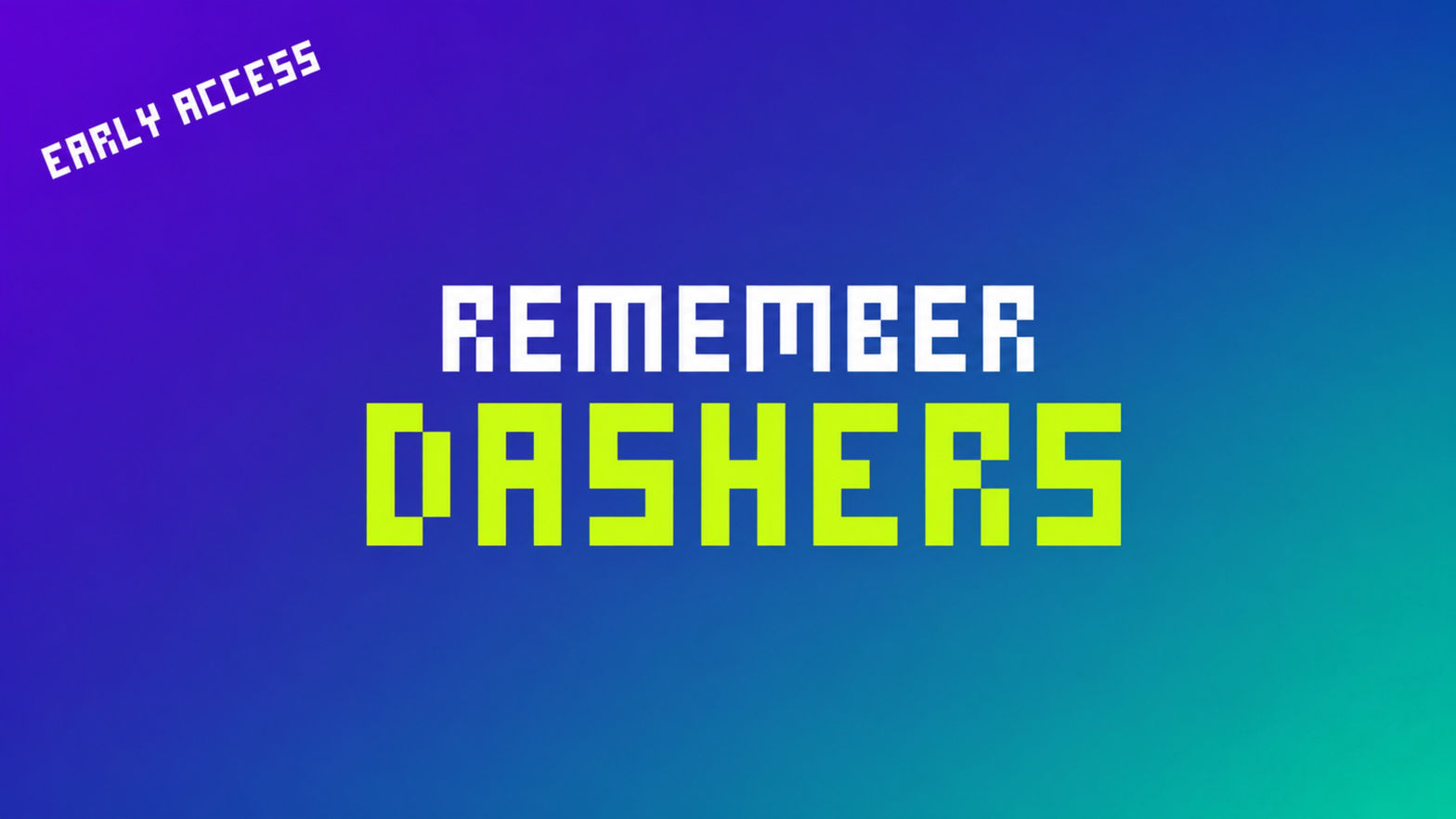 Remember Dashers