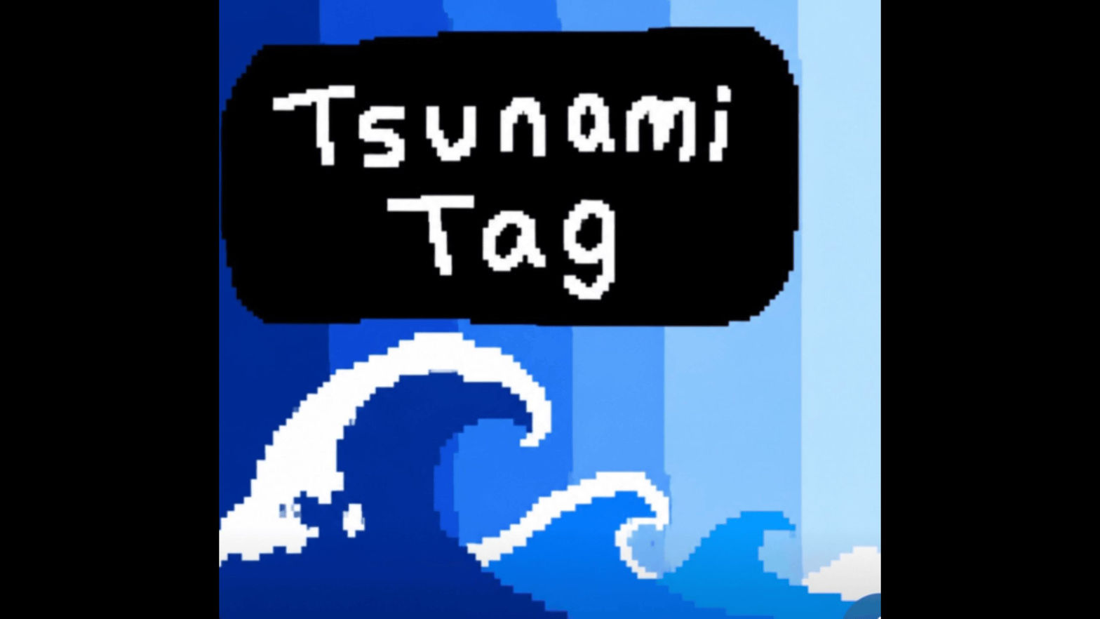 Tsunami Tag