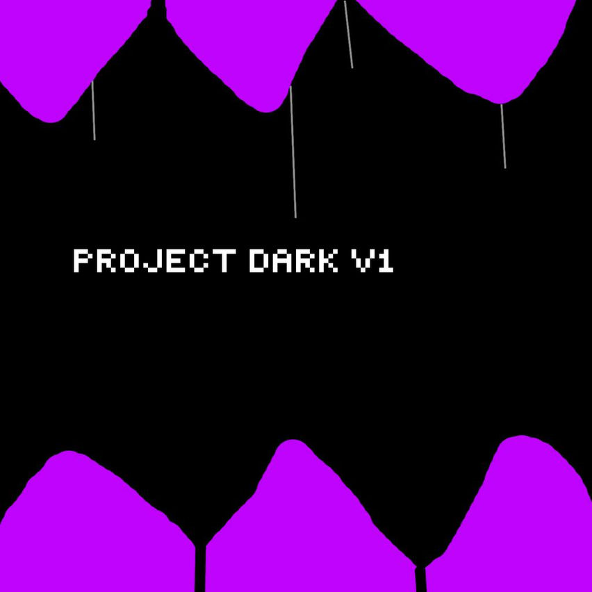 Project Dark V1