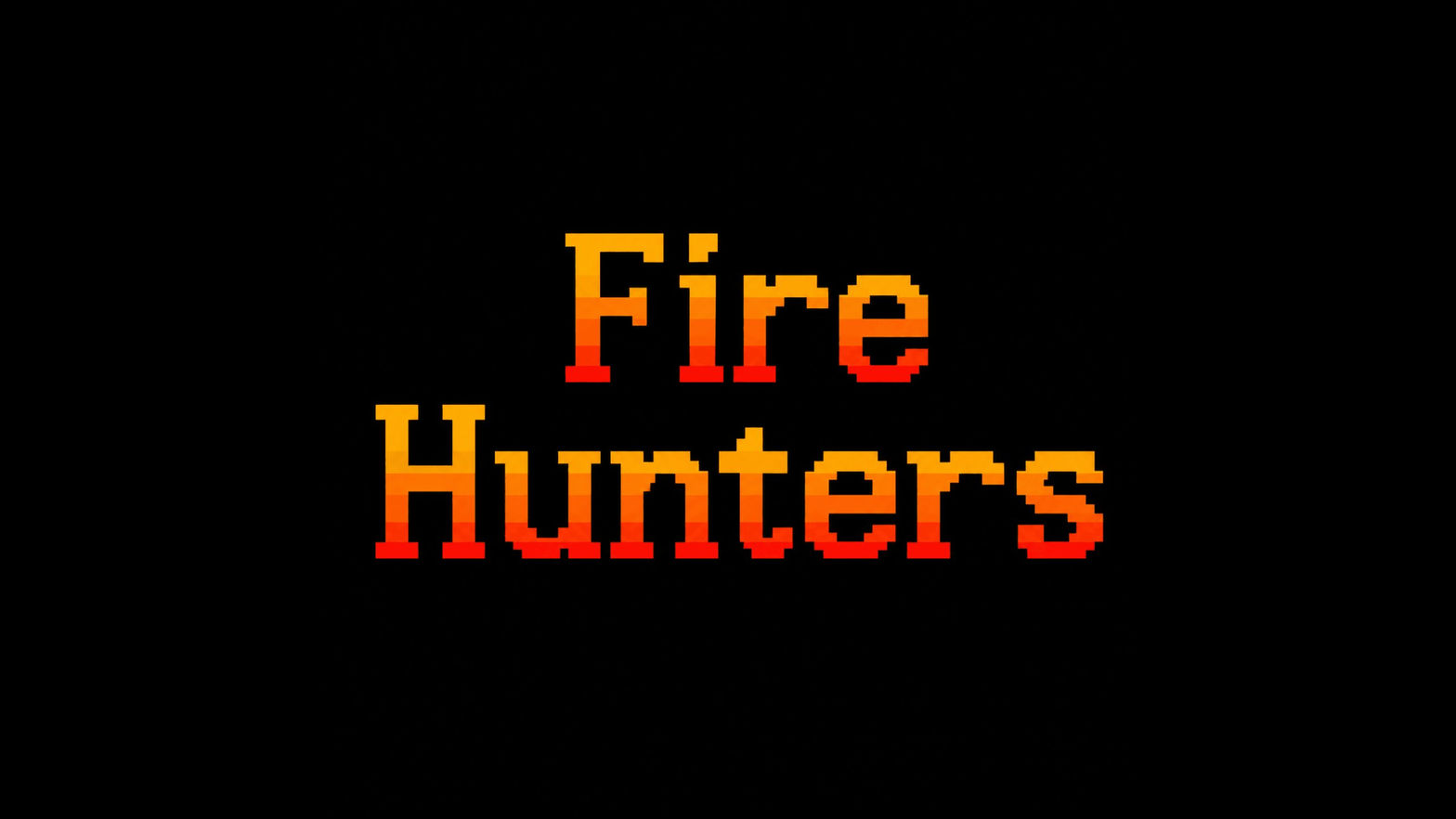 Fire Hunters