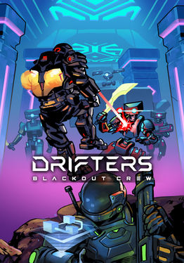 DRIFTERS: Blackout Crew
