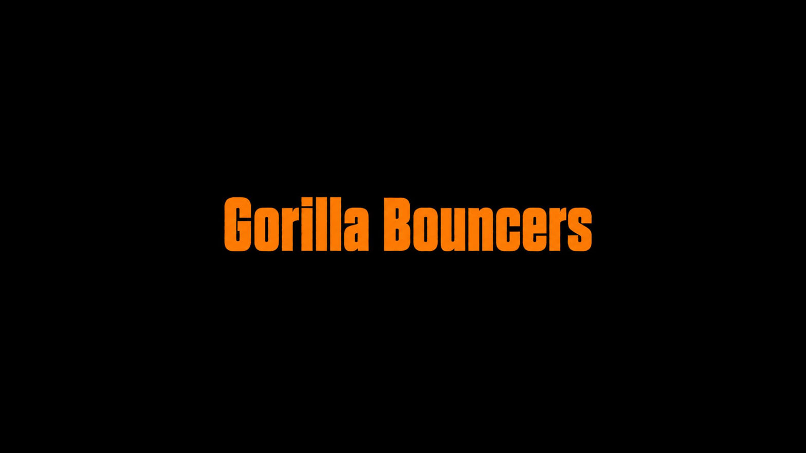 Gorilla Bouncers