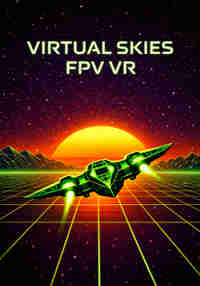 Virtual Skies FPV VR